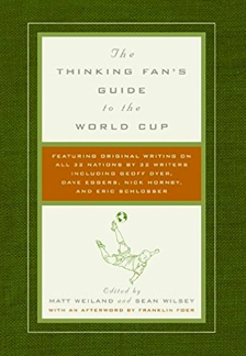 The Thinking Fan’s Guide to the World Cup