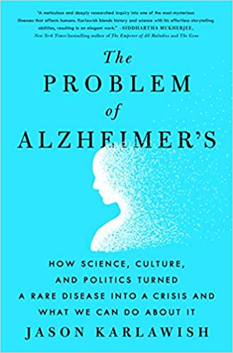 THE PROBLEM OF ALZHEIMER’S