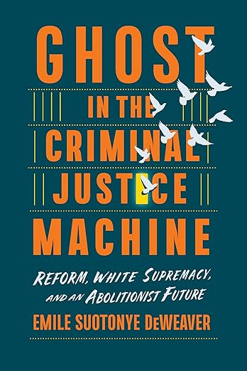 GHOST IN THE CRIMINAL JUSTICE MACHINE